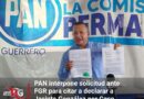 PAN interpone solicitud ante FGR para citar a declarar a Jacinto González por Caso Tecpan