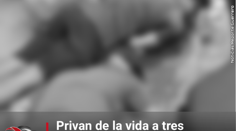 Privan de la vida a tres jóvenes a un lado del panteón de Ayutla