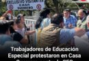 Trabajadores de Educación Especial protestaron en Casa Guerrero