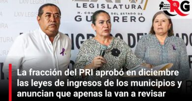 La fracción del PRI aprobó en diciembre las leyes de ingresos de los municipios y anuncian que apenas la van a revisar