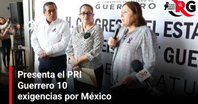 Presenta el PRI Guerrero 10 exigencias por México