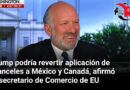 Trump podría revertir aplicación de aranceles a México y Canadá, afirmó el secretario de Comercio de EU