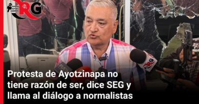 Protesta de Ayotzinapa no tiene razón de ser, dice SEG y llama al diálogo a normalistas