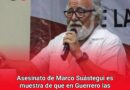 Asesinato de Marco Suástegui es muestra de que en Guerrero las cosas no van bien: Encinas 