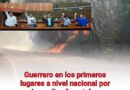 Guerrero en los primeros lugares a nivel nacional por incendios forestales
