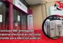 Concluye INE entrega de material electoral en la Costa Grande 