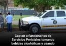 Captan a funcionarios de la Fiscalía emborrachándose y usando vehículo oficial
